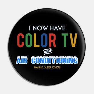 Color TV & Air Conditioning Pin