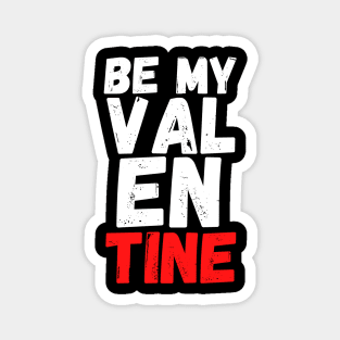 Be My Valentine Magnet