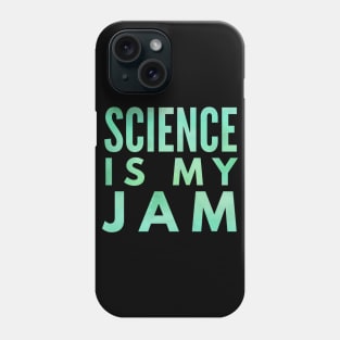 Science Is My Jam Green Phone Case