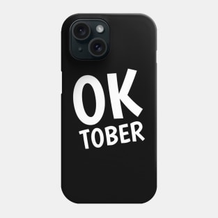 Oktober Phone Case