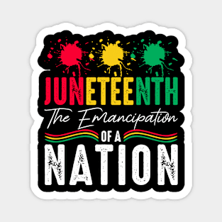 Juneteenth The Emancipation of a Nation, 1865 Juneteenth Day Magnet