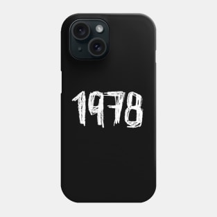 1978 Birthday, Birth Year 1978, Born in 1978 Phone Case