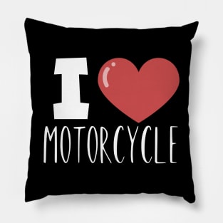 I love Motorcycle Pillow