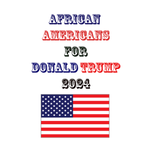 African Americans for Donald Trump T-Shirt