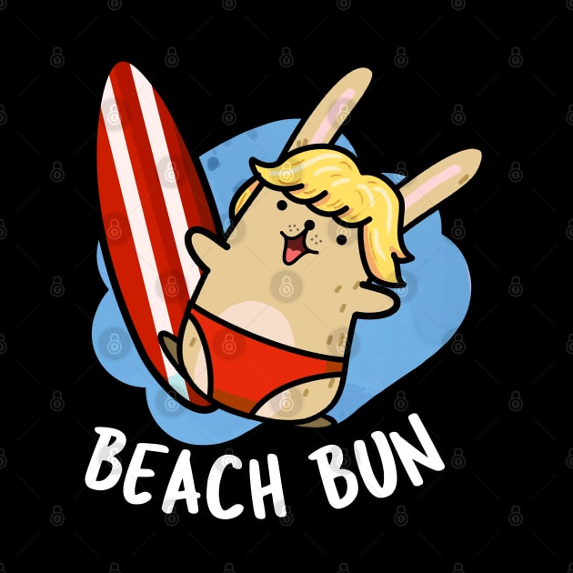 Beach Bun Funny Bunny Puns by punnybone