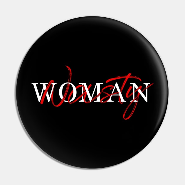 Nasty Woman Pin by zerobriant