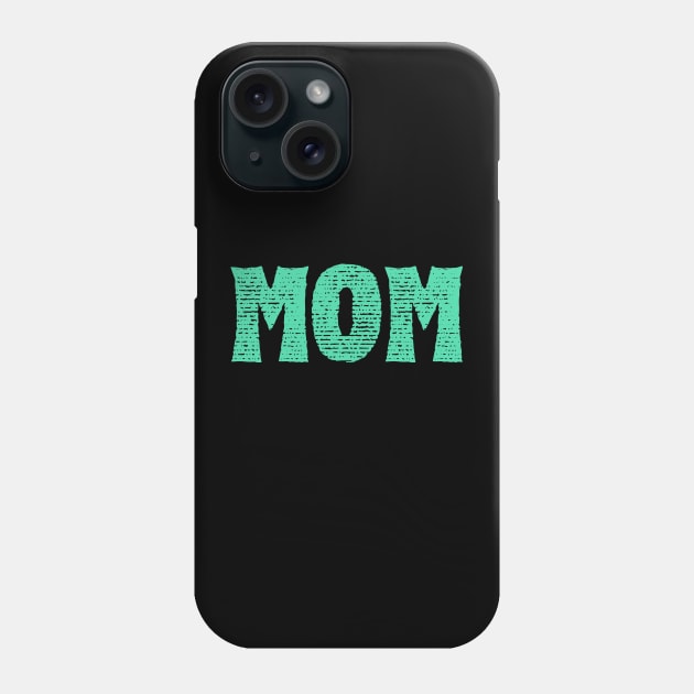 Mom Phone Case by Emy wise