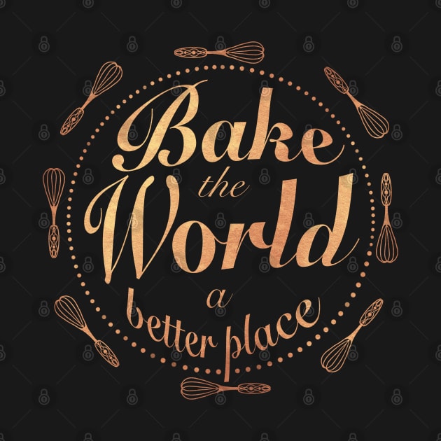 Bake the world a better place by Xatutik-Art