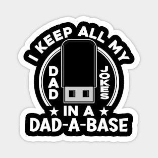 I Keep All My Dad Jokes Husband Funny Fathers Day Magnet