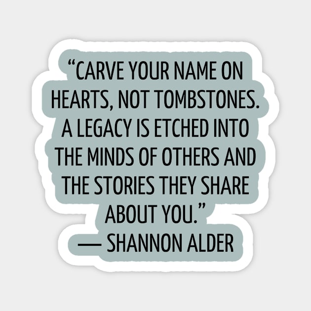 quote Shannon Alder about charity Magnet by AshleyMcDonald