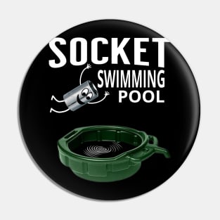 Socket Swimming Pool Tuner Mechanic Car Lover Enthusiast Funny Gift Idea Pin