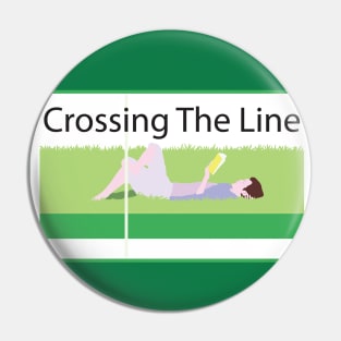 Crossing the Line Pin