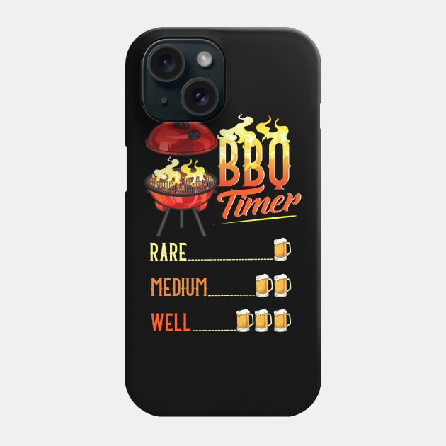 BBQ Timer Funny Barbecue Grill Gift BBQ Grill Beer Gifts Phone Case by Proficient Tees