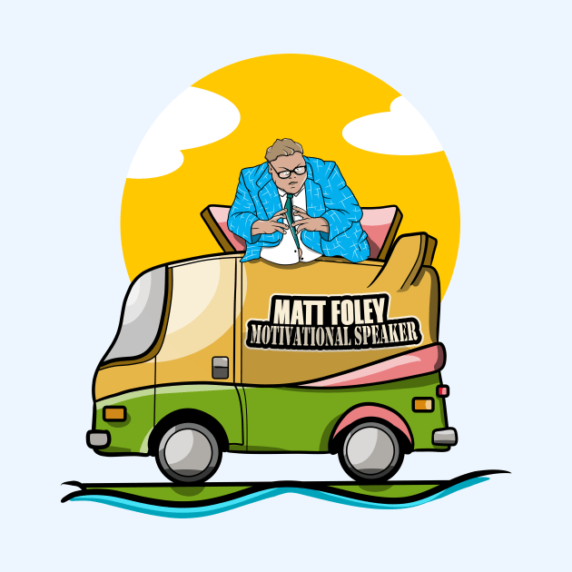 MATT FOLEY I live in a van down by the river by LICENSEDLEGIT