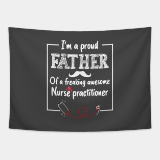 I’m a proud father of a freaking awesome nurse practitioner Tapestry