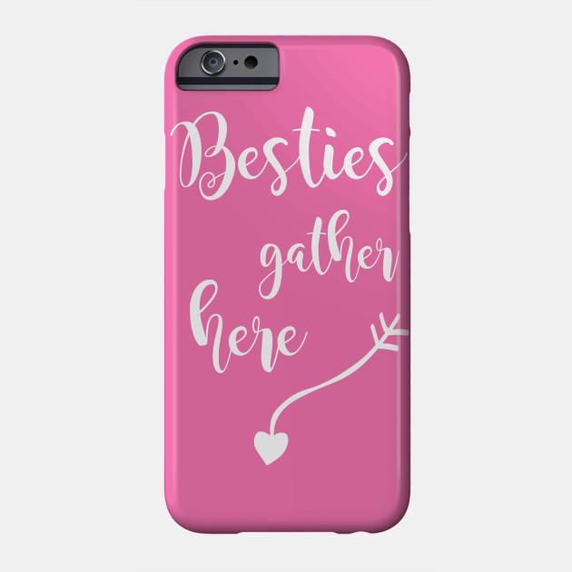 Besties Gather Here - in white