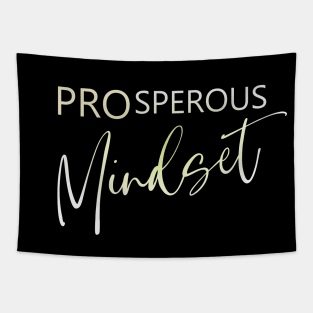 Prosperous Mindset | Affluence Tapestry