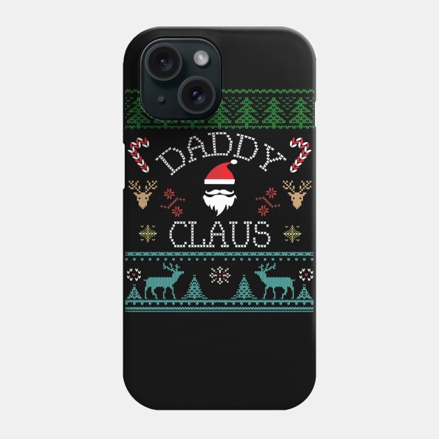 Daddy Claus Ugly Christmas sweater inspired design Phone Case by Brobocop