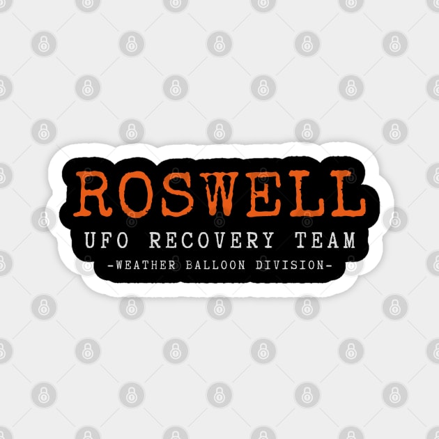 Roswell UFO Recovery Team Magnet by Paranormalshirts