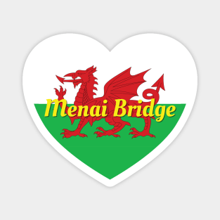 Menai Bridge Wales UK Wales Flag Heart Magnet