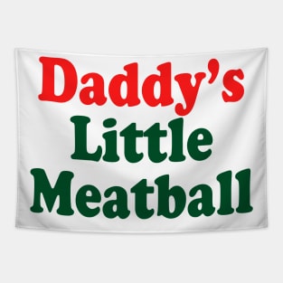 Daddy's Little Meatball funny Italian Ironic Meme Trendy Tapestry