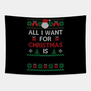 all i want for christmas -template Tapestry