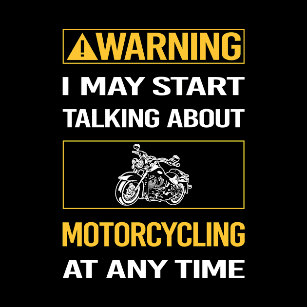 Funny Yellow Warning Motorcycling Motorcycle Motorbike Motorbiker Biker by relativeshrimp