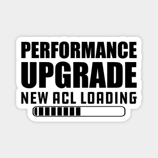 Knee Replacement - Performance upgrade new ACL Loading Magnet