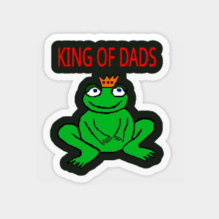 Frog King of Dads Magnet