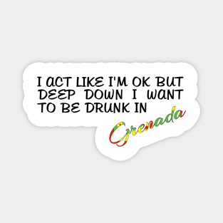 I WANT TO BE DRUNK IN GRENADA - FETERS AND LIMERS – CARIBBEAN EVENT DJ GEAR Magnet