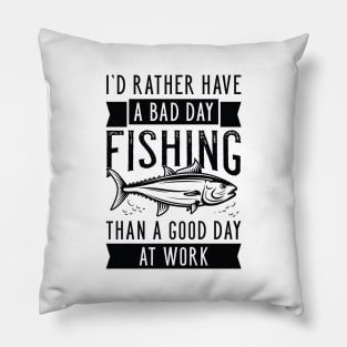 Bad Day Fishing Pillow