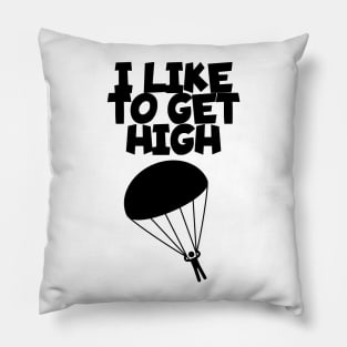 I like to get high Pillow