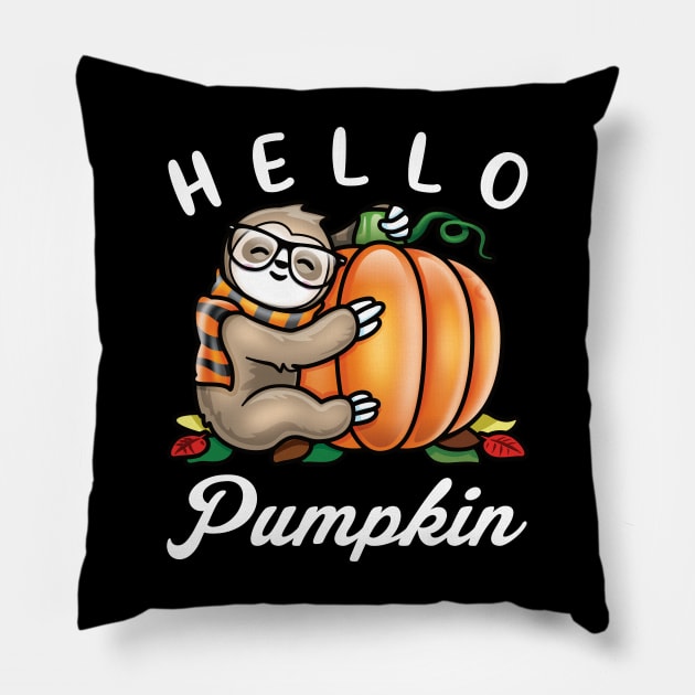 Hello Pumpkin - Cute Fall Sloth Pillow by PnJ