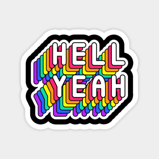 Hell Yeah Quote Funny Humor Sayings Magnet