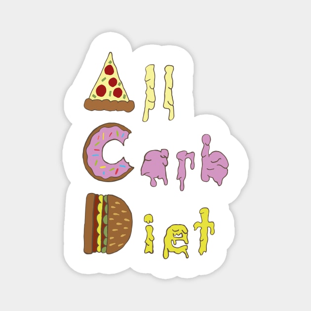 All Carb Diet Magnet by pala