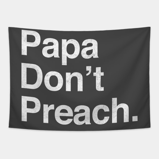 Papa Don't Preach Tapestry by DankFutura