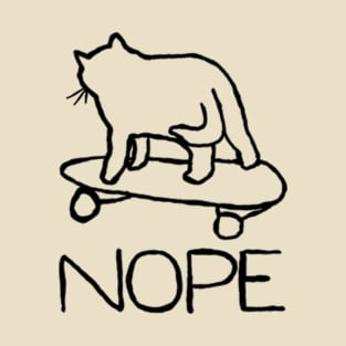 nope cat on skateboard T-Shirt