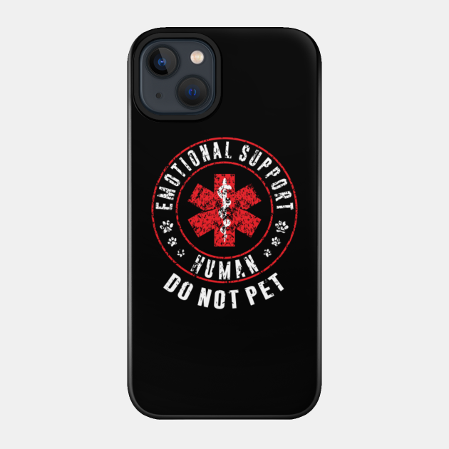 Emotional Support Human Do Not Pet Retro - Emotional Support Human - Phone Case