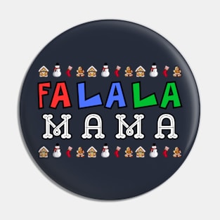 Fa La La Mama: Vibrant Joy Pin