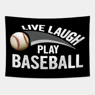 Live laugh play baseball sport Tapestry