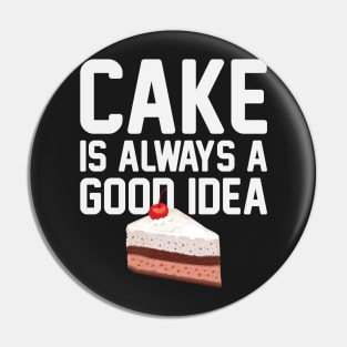 Cake Good Idea Pin