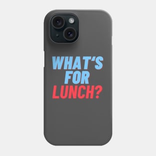 Funny Lunch Lady, What's for Lunch ? Phone Case