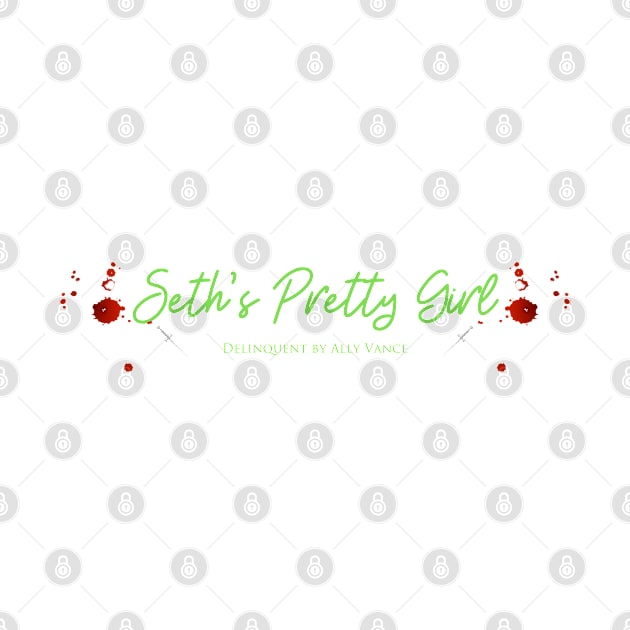 Seth's Pretty Girl by Ally Vance