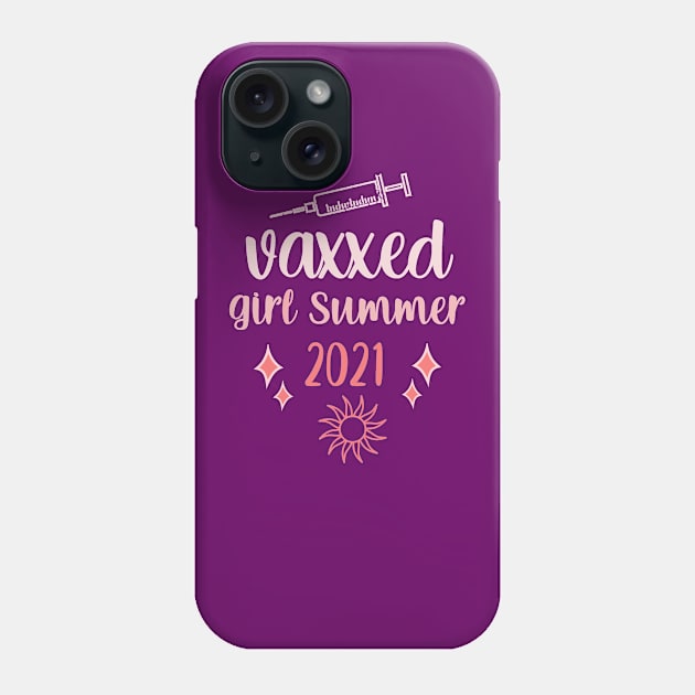 Vaxxed Girl Summer Phone Case by BethTheKilljoy