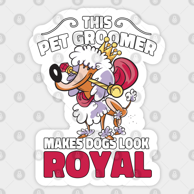 Funny Dog Grooming Poodle Dog Cartoon - Dog Groomers - Sticker | TeePublic Funny Dog Grooming Poodle Dog Cartoon - Dog Groomers - Sticker | TeePublic