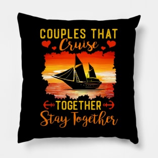Lovely Couples That Cruise Together, Stay Together Pillow