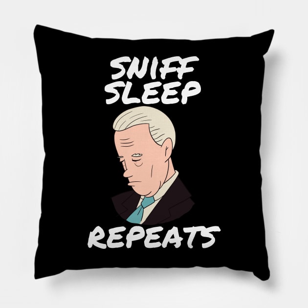 sniff sleep repeat joe biden Pillow by RayaneDesigns