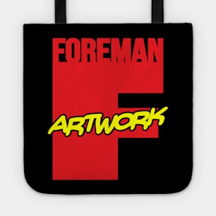 Marvelous Foreman Artwork Tote