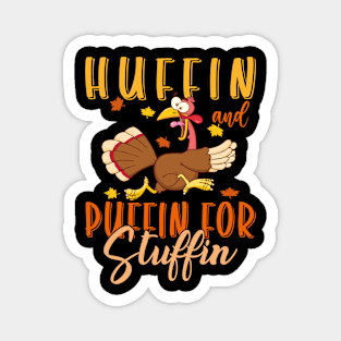 Huffin and Puffin for Stuffin Thanksgiving Run Turkey Trot Magnet