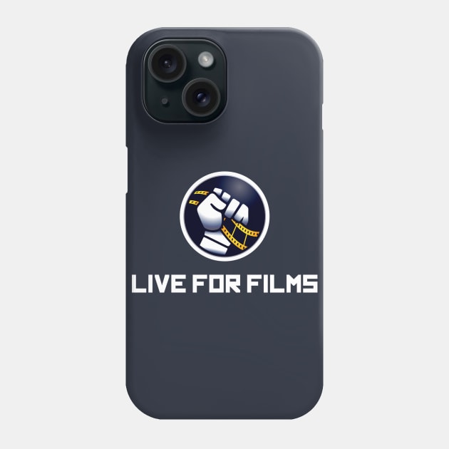 Live For Films Logo Phone Case by Live for Films